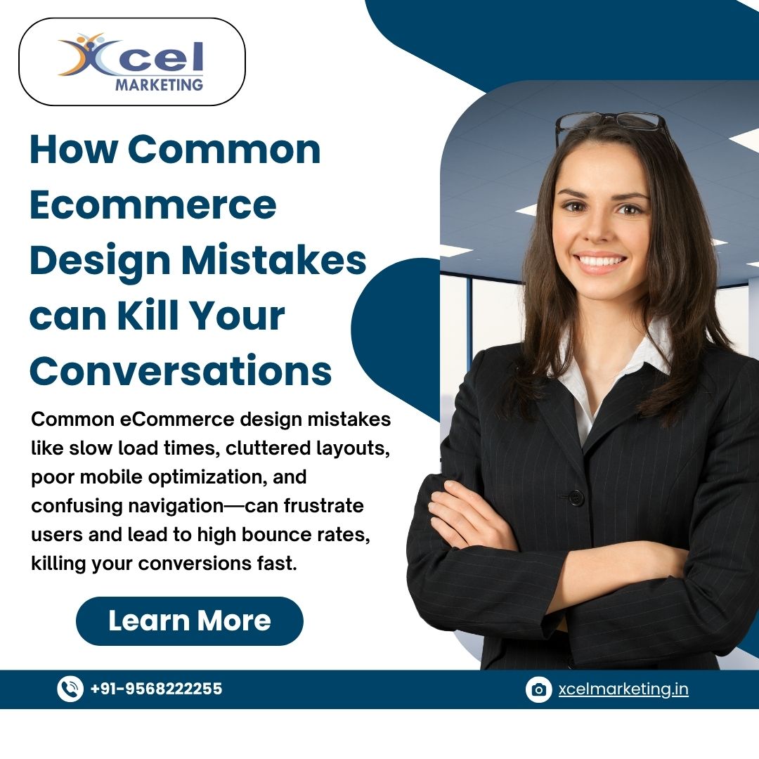 How Common Ecommerce Design Mistakes can Kill Your Conversations?